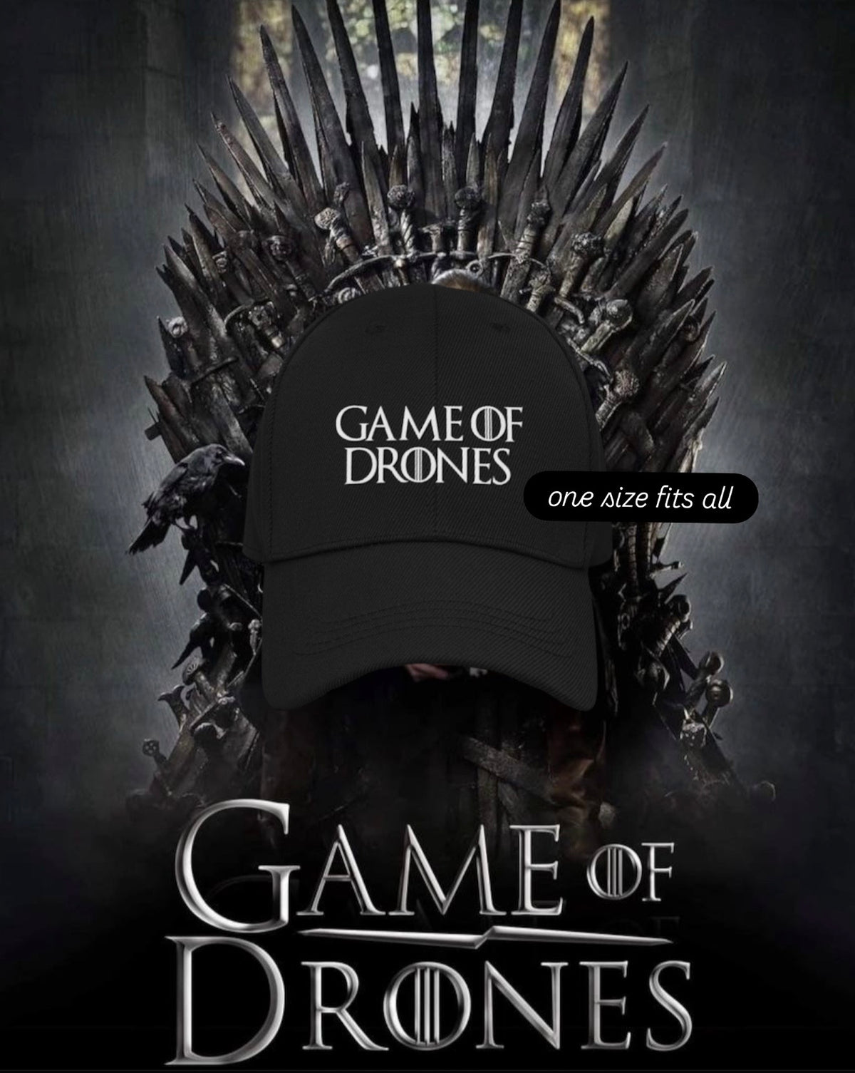 GAME OF DRONES Dad Hat