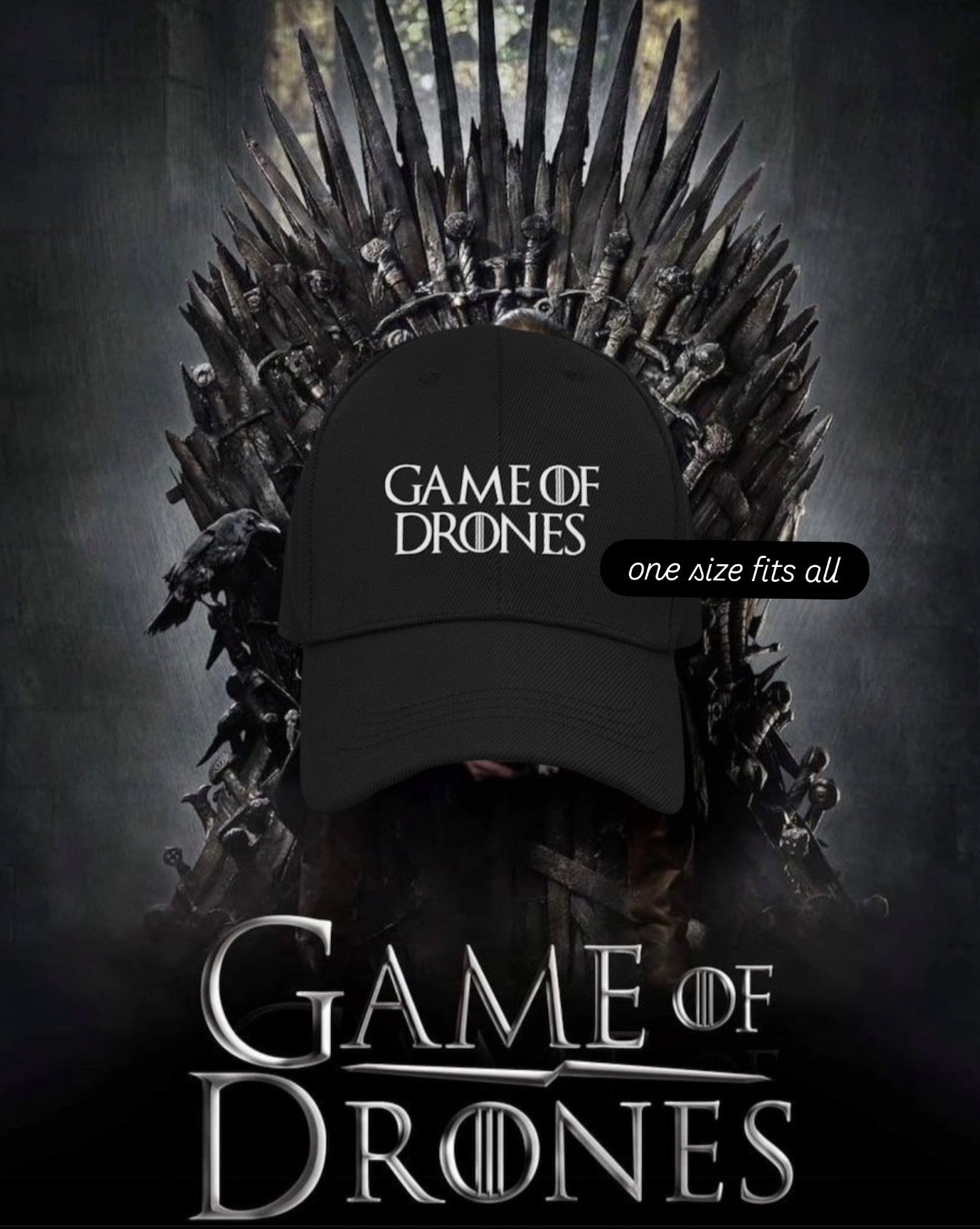 GAME OF DRONES Dad Hat